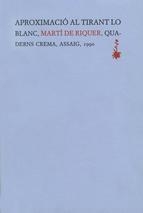 APROXIMACIÓ AL TIRANT LO BLANC | 9788477270577 | DE RIQUER, MARTÍ | Llibreria L'Altell - Llibreria Online de Banyoles | Comprar llibres en català i castellà online - Llibreria de Girona