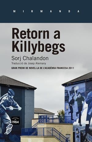 RETORN A KILLYBEGS | 9788415835226 | CHALANDON, SORJ | Llibreria L'Altell - Llibreria Online de Banyoles | Comprar llibres en català i castellà online - Llibreria de Girona
