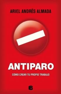 ANTIPARO | 9788466654142 | ALMADA, ARIEL ANDRÉS | Llibreria Online de Banyoles | Comprar llibres en català i castellà online