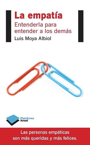 EMPATÍA, LA | 9788415880653 | MOYA ALBIOL, LUIS | Llibreria Online de Banyoles | Comprar llibres en català i castellà online
