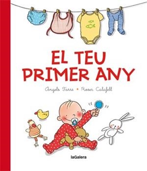EL TEU PRIMER ANY | 9788424650773 | FARRÉ PARÍS, ÀNGELS | Llibreria Online de Banyoles | Comprar llibres en català i castellà online