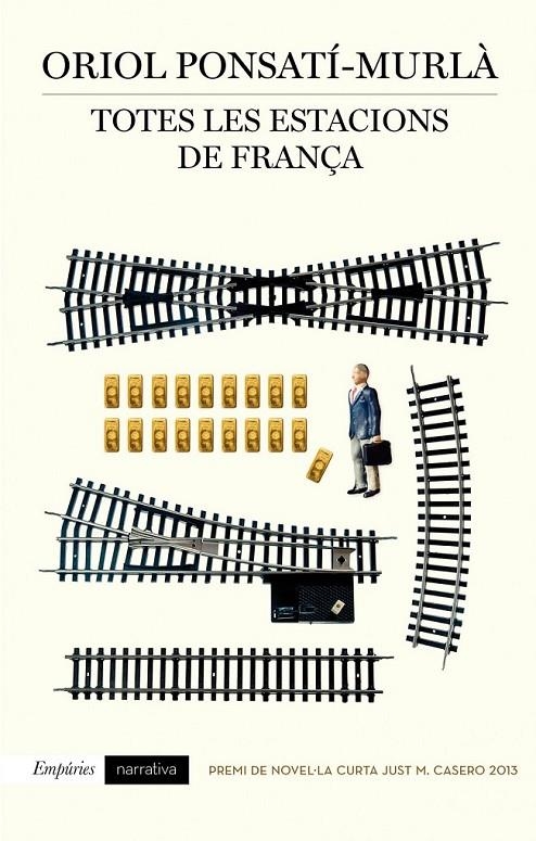 TOTES LES ESTACIONS DE FRANÇA | 9788497879354 | ORIOL PONSATÍ-MURLÀ | Llibreria L'Altell - Llibreria Online de Banyoles | Comprar llibres en català i castellà online - Llibreria de Girona
