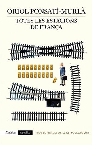 TOTES LES ESTACIONS DE FRANÇA | 9788497879354 | ORIOL PONSATÍ-MURLÀ | Llibreria L'Altell - Llibreria Online de Banyoles | Comprar llibres en català i castellà online - Llibreria de Girona
