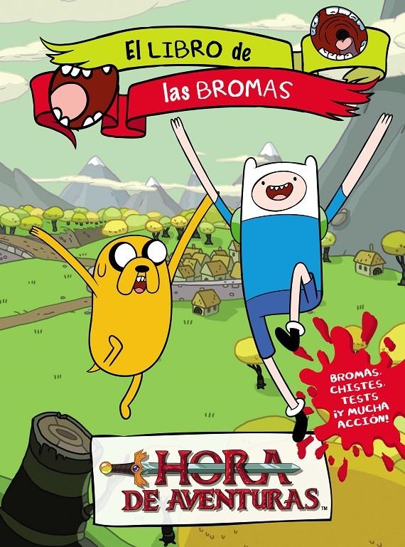 HORA DE AVENTURAS. LIBRO DE BROMAS | 9788437200644 | TURNER BROADCASTING SYSTEM EUROPE LIMITED | Llibreria L'Altell - Llibreria Online de Banyoles | Comprar llibres en català i castellà online - Llibreria de Girona