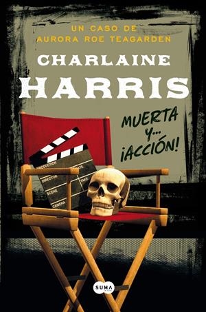 MUERTA Y... ¡ACCIÓN! | 9788483655771 | HARRIS, CHARLAINE | Llibreria Online de Banyoles | Comprar llibres en català i castellà online