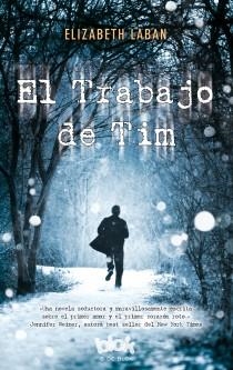 TRABAJO DE TIM, EL | 9788415579823 | LABAN, ELIZABETH | Llibreria L'Altell - Llibreria Online de Banyoles | Comprar llibres en català i castellà online - Llibreria de Girona