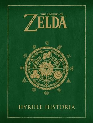 LEGEND OF ZELDA: HYRULE HISTORIA, THE | 9788467913019 | MIYAMOTO, SHIGERU/AONUMA, EIJI/HIMEKAWA, AKIRA | Llibreria Online de Banyoles | Comprar llibres en català i castellà online