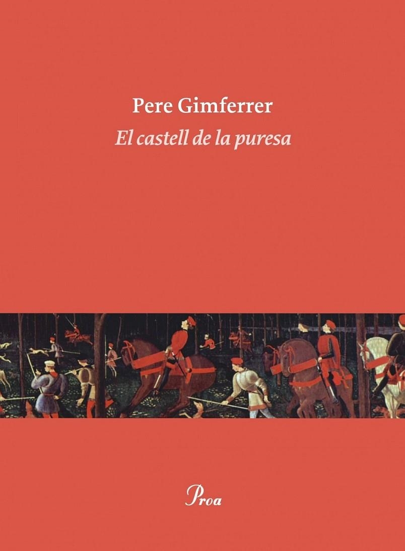 EL CASTELL DE LA PURESA | 9788475884264 | PERE GIMFERRER | Llibreria L'Altell - Llibreria Online de Banyoles | Comprar llibres en català i castellà online - Llibreria de Girona