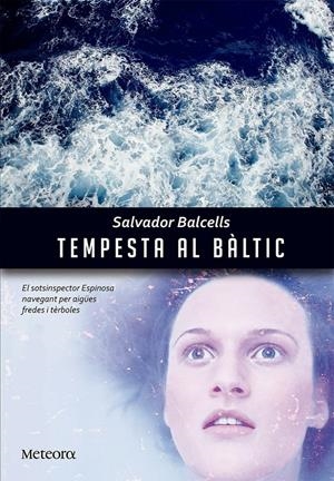 TEMPESTA AL BALTIC | 9788492874903 | BALCELLS, SALVADOR | Llibreria L'Altell - Llibreria Online de Banyoles | Comprar llibres en català i castellà online - Llibreria de Girona