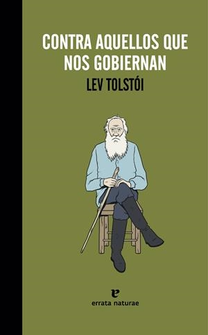 CONTRA AQUELLOS QUE NOS GOBIERNAN | 9788415217633 | TOLSTÓI, LEV | Llibreria L'Altell - Llibreria Online de Banyoles | Comprar llibres en català i castellà online - Llibreria de Girona