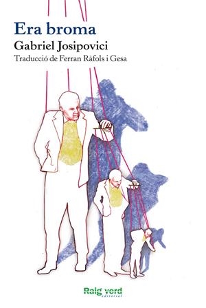 ERA BROMA | 9788415539674 | JOSIPOVICI, GABRIEL | Llibreria Online de Banyoles | Comprar llibres en català i castellà online
