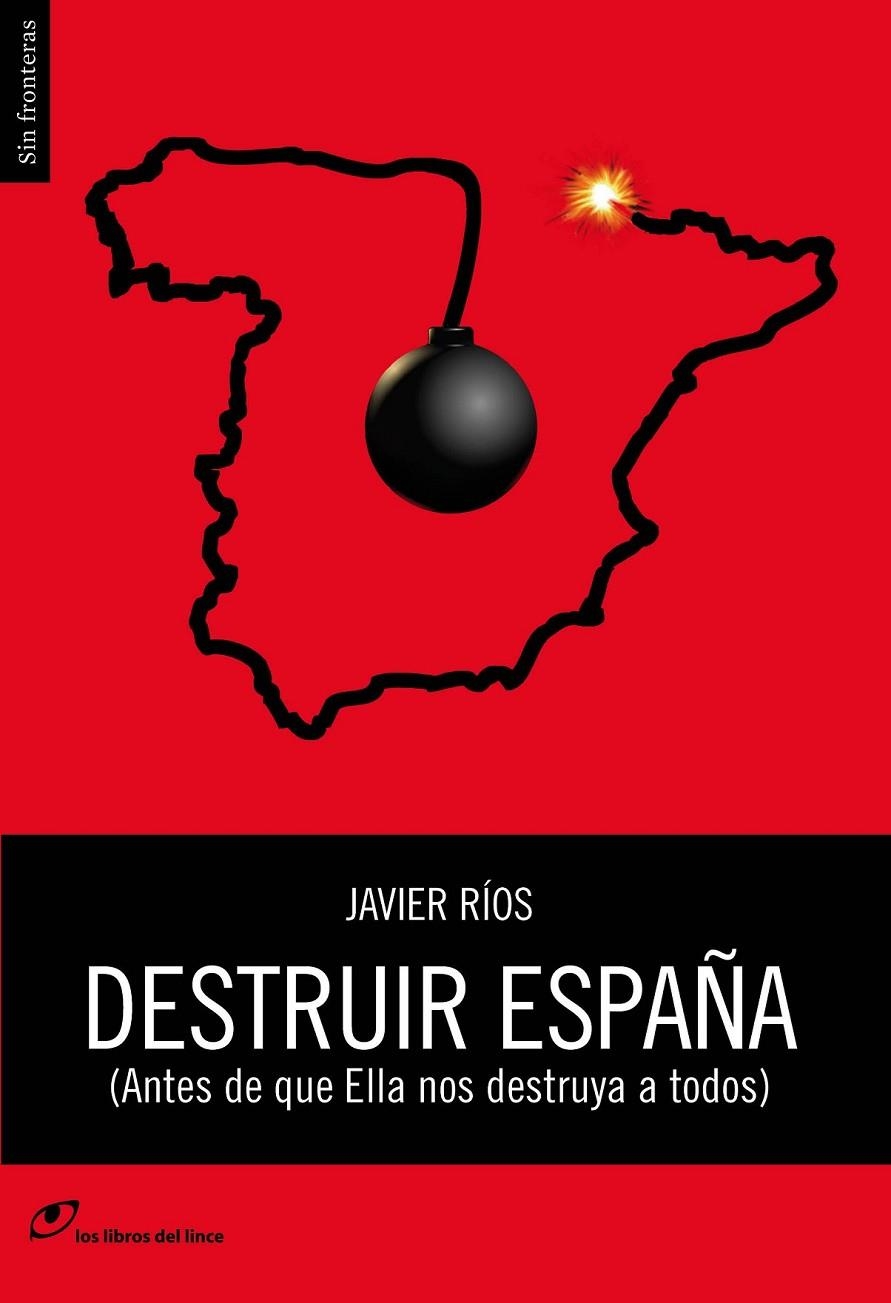DESTRUIR ESPAÑA | 9788415070382 | RIOS, JAVIER | Llibreria L'Altell - Llibreria Online de Banyoles | Comprar llibres en català i castellà online - Llibreria de Girona