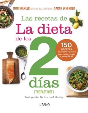 RECETAS DE LA DIETA DE LOS DOS DÍAS | 9788479538538 | SCHENKE, SARAH/SPENCER, MIMI | Llibreria L'Altell - Llibreria Online de Banyoles | Comprar llibres en català i castellà online - Llibreria de Girona
