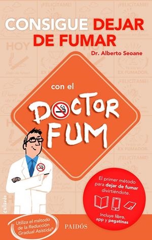 PACK CONSIGUE DEJAR DE FUMAR CON EL DOCTOR FUM | 9788449329722 | SEOANE, DR. ALBERTO  | Llibreria Online de Banyoles | Comprar llibres en català i castellà online