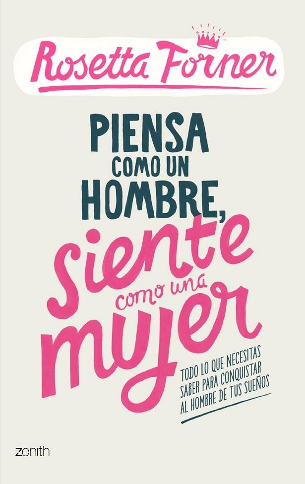 PIENSA COMO UN HOMBRE, SIENTE COMO UNA MUJER | 9788408122357 | FORNER, ROSETTA  | Llibreria L'Altell - Llibreria Online de Banyoles | Comprar llibres en català i castellà online - Llibreria de Girona