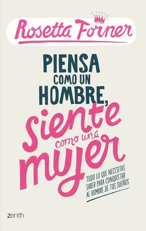PIENSA COMO UN HOMBRE, SIENTE COMO UNA MUJER | 9788408122357 | FORNER, ROSETTA  | Llibreria Online de Banyoles | Comprar llibres en català i castellà online