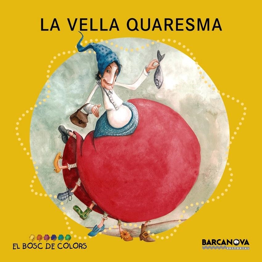 VELLA QUARESMA, LA | 9788448932916 | BALDÓ, ESTEL/GIL, ROSA/SOLIVA, MARIA | Llibreria L'Altell - Llibreria Online de Banyoles | Comprar llibres en català i castellà online - Llibreria de Girona