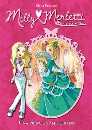 UNA PRINCESA AMB TEXANS | 9788424649982 | PEDUZZI, ELENA | Llibreria Online de Banyoles | Comprar llibres en català i castellà online