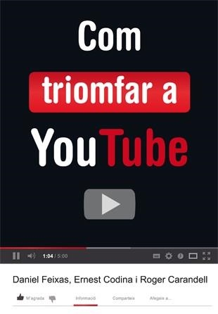 COM TRIOMFAR A YOUTUBE | 9788424648824 | CODINA, ERNEST/CARANDELL, ROGER/FEIXAS, DANIEL | Llibreria L'Altell - Llibreria Online de Banyoles | Comprar llibres en català i castellà online - Llibreria de Girona