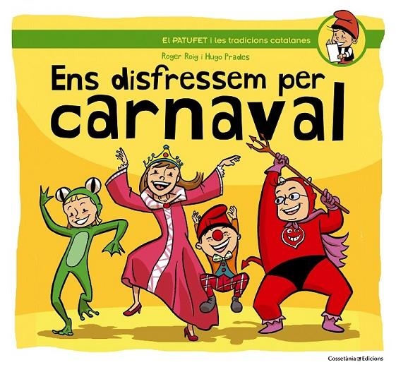 ENS DISFRESSEM PER CARNAVAL | 9788490342145 | ROIG CÈSAR, ROGER | Llibreria L'Altell - Llibreria Online de Banyoles | Comprar llibres en català i castellà online - Llibreria de Girona