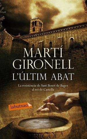 L'ÚLTIM ABAT | 9788499307527 | MARTÍ GIRONELL | Llibreria Online de Banyoles | Comprar llibres en català i castellà online