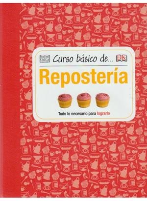 CURSO BÁSICO DE REPOSTERÍA | 9788428216135 | Llibreria L'Altell - Llibreria Online de Banyoles | Comprar llibres en català i castellà online - Llibreria de Girona
