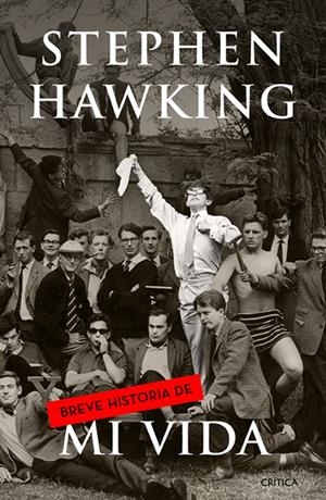 BREVE HISTORIA DE MI VIDA | 9788498926606 | STEPHEN HAWKING | Llibreria Online de Banyoles | Comprar llibres en català i castellà online