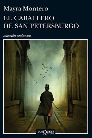 CABALLERO DE SAN PETERSBURGO, EL | 9788483838174 | MONTERO, MAYRA  | Llibreria L'Altell - Llibreria Online de Banyoles | Comprar llibres en català i castellà online - Llibreria de Girona