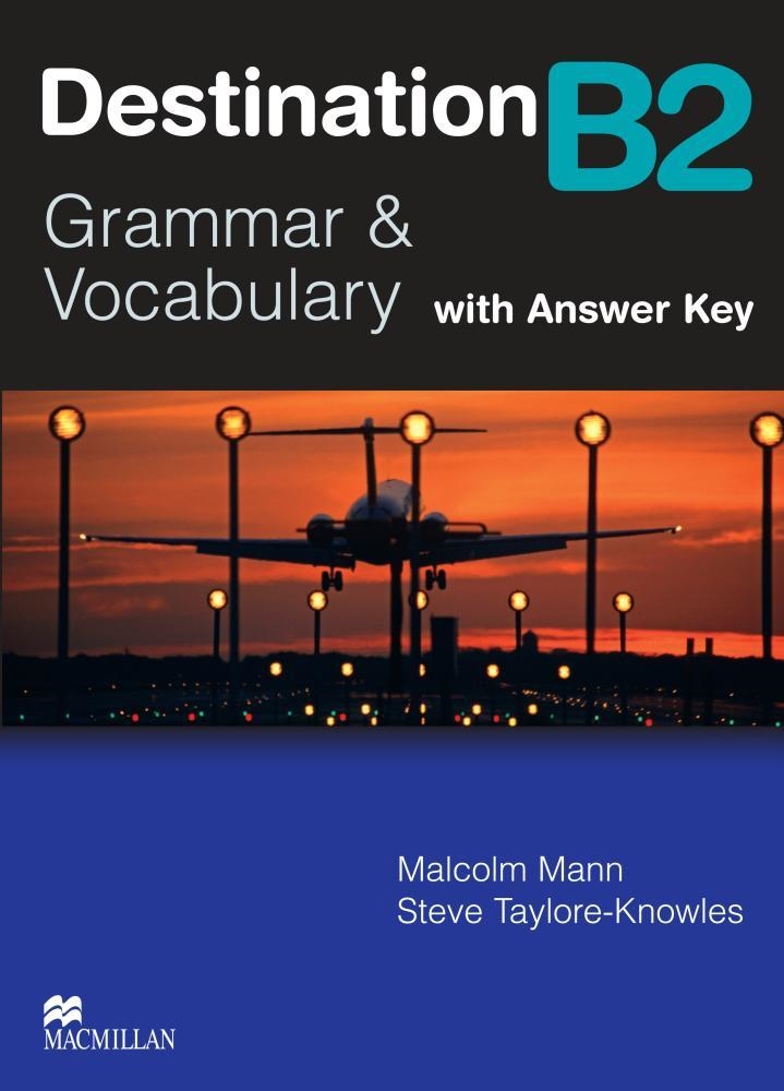 DESTINATION B2 GRAMMAR & VOCABULARY +KEY | 9780230035386 | MANN, M./Y OTROS | Llibreria Online de Banyoles | Comprar llibres en català i castellà online