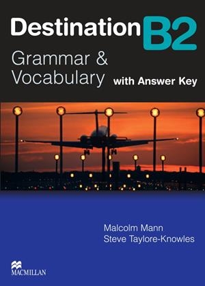 DESTINATION B2 GRAMMAR & VOCABULARY +KEY | 9780230035386 | MANN, M./Y OTROS | Llibreria Online de Banyoles | Comprar llibres en català i castellà online