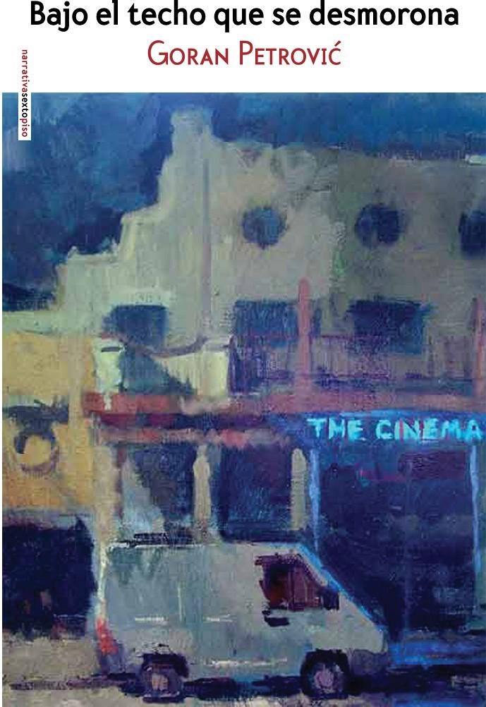 BAJO EL TECHO QUE SE DESMORONA | 9788415601494 | PETROVIC, GORAN | Llibreria L'Altell - Llibreria Online de Banyoles | Comprar llibres en català i castellà online - Llibreria de Girona