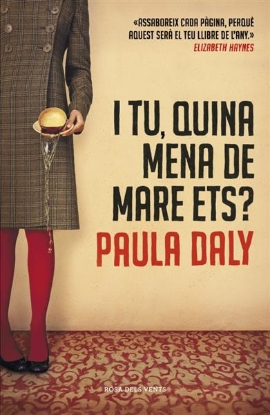 I TU, QUINA MENA DE MARE ETS? | 9788415961109 | DALY,PAULA | Llibreria L'Altell - Llibreria Online de Banyoles | Comprar llibres en català i castellà online - Llibreria de Girona