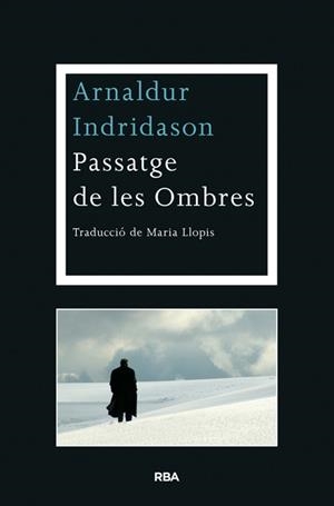 PASSATGE DE LES OMBRES | 9788482646763 | INDRIDASON, ARNALDUR | Llibreria Online de Banyoles | Comprar llibres en català i castellà online