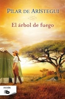EL ÁRBOL DE FUEGO | 9788498729108 | DE ARISTEGUI PETIT, PILAR | Llibreria L'Altell - Llibreria Online de Banyoles | Comprar llibres en català i castellà online - Llibreria de Girona