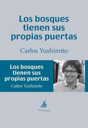 BOSQUES TIENEN SUS PROPIAS PUERTAS, LOS | 9788494108976 | YUSHIMITO, CARLOS | Llibreria L'Altell - Llibreria Online de Banyoles | Comprar llibres en català i castellà online - Llibreria de Girona