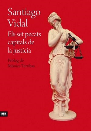 SET PECATS CAPITALS DE LA JUSTÍCIA, ELS | 9788415642695 | VIDAL I MARSAL, SANTIAGO | Llibreria Online de Banyoles | Comprar llibres en català i castellà online