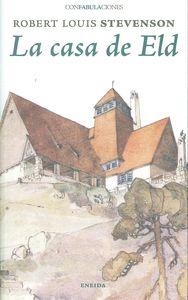 CASA DE ELD, LA | 9788415458371 | STEVENSON, ROBERT LOUIS | Llibreria Online de Banyoles | Comprar llibres en català i castellà online