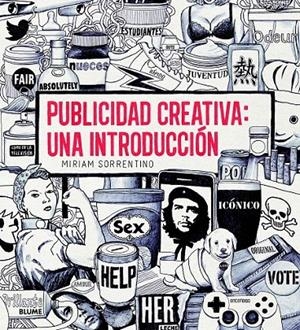 PUBLICIDAD CREATIVA: UNA INTRODUCCIÓN | 9788498017113 | SORRENTINO, MIRIAM | Llibreria L'Altell - Llibreria Online de Banyoles | Comprar llibres en català i castellà online - Llibreria de Girona
