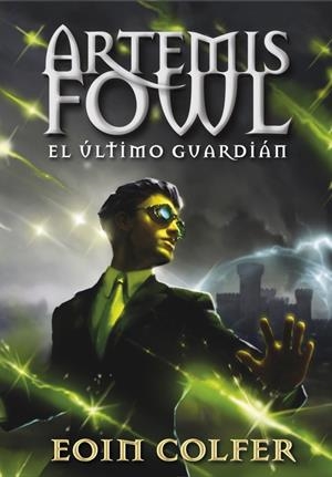 ARTEMIS FOWL 8. EL ÚLTIMO GUARDIÁN | 9788490430071 | COLFER,EOIN | Llibreria L'Altell - Llibreria Online de Banyoles | Comprar llibres en català i castellà online - Llibreria de Girona