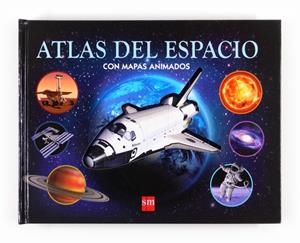 ATLAS DEL ESPACIO CON MAPAS ANIMADOS | 9788467561210 | GRAHAM, IAN | Llibreria L'Altell - Llibreria Online de Banyoles | Comprar llibres en català i castellà online - Llibreria de Girona