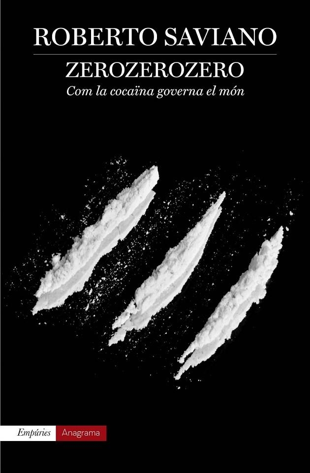 ZEROZEROZERO | 9788497879293 | ROBERTO SAVIANO | Llibreria L'Altell - Llibreria Online de Banyoles | Comprar llibres en català i castellà online - Llibreria de Girona