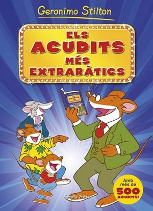ACUDITS MÉS EXTRARÀTICS, ELS | 9788490573495 | STILTON, GERONIMO  | Llibreria L'Altell - Llibreria Online de Banyoles | Comprar llibres en català i castellà online - Llibreria de Girona
