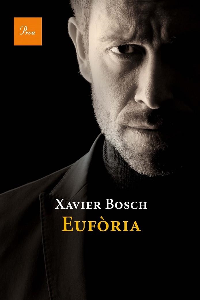 EUFÒRIA | 9788475884592 | XAVIER BOSCH | Llibreria L'Altell - Llibreria Online de Banyoles | Comprar llibres en català i castellà online - Llibreria de Girona