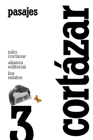 LOS RELATOS. 3. PASAJES | 9788420609379 | CORTÁZAR, JULIO | Llibreria L'Altell - Llibreria Online de Banyoles | Comprar llibres en català i castellà online - Llibreria de Girona