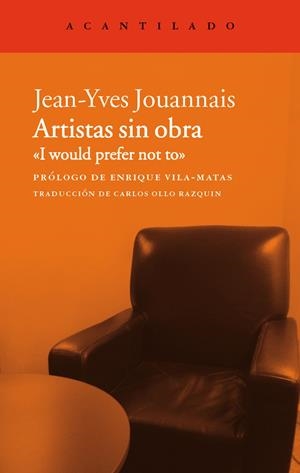 ARTISTAS SIN OBRA | 9788415689980 | JOUANNAIS, JEAN-YVES | Llibreria L'Altell - Llibreria Online de Banyoles | Comprar llibres en català i castellà online - Llibreria de Girona
