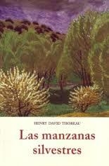 MANZANAS SILVESTRES, LAS | 9788497168663 | THOREAU, HENRY DAVID | Llibreria L'Altell - Llibreria Online de Banyoles | Comprar llibres en català i castellà online - Llibreria de Girona