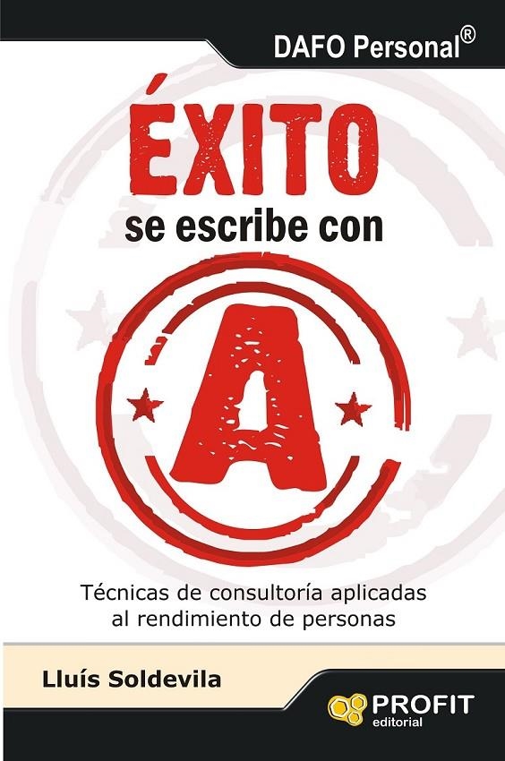 ÉXITO SE ESCRIBE CON A | 9788415505402 | SOLDEVILA VILASIS, LLUIS | Llibreria L'Altell - Llibreria Online de Banyoles | Comprar llibres en català i castellà online - Llibreria de Girona