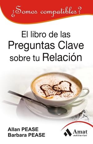 LIBRO DE LAS PREGUNTAS CLAVE SOBRE SU RELACION, EL | 9788497354448 | PEASE, ALLAN/PEASE, BARBARA | Llibreria Online de Banyoles | Comprar llibres en català i castellà online