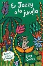 EN JAZZY A LA JUNGLA | 9788484880592 | COUSINS, LUCY | Llibreria Online de Banyoles | Comprar llibres en català i castellà online
