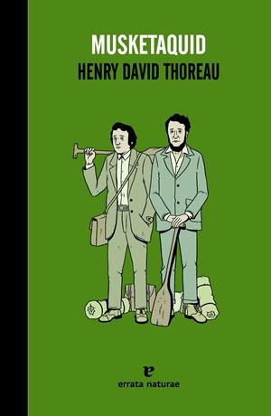 MUSKETAQUID | 9788415217640 | THOREAU, HENRY DAVID | Llibreria L'Altell - Llibreria Online de Banyoles | Comprar llibres en català i castellà online - Llibreria de Girona